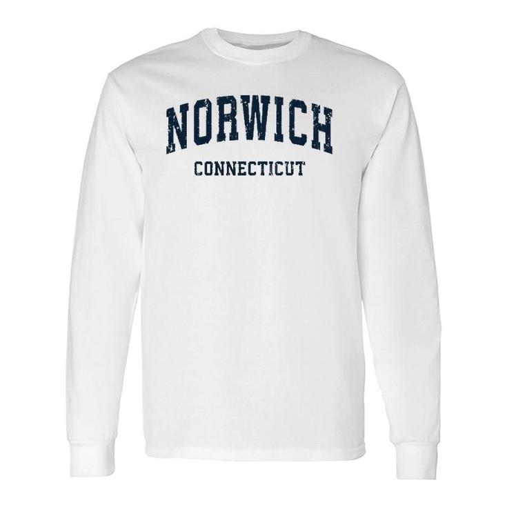 Norwich Connecticut Ct Vintage Varsity Sports Navy Long Sleeve T-Shirt T-Shirt