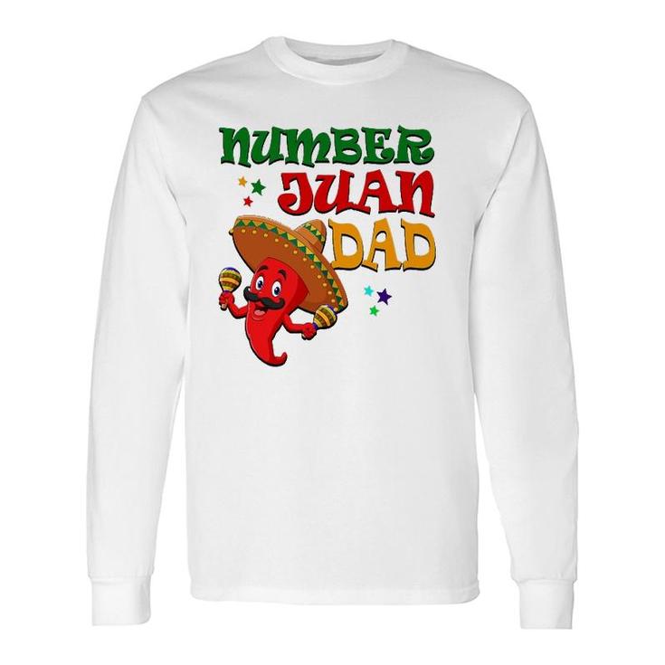 Numbers Juan Dad Spanish Dad Best Dad Ever Mexican Long Sleeve T-Shirt T-Shirt