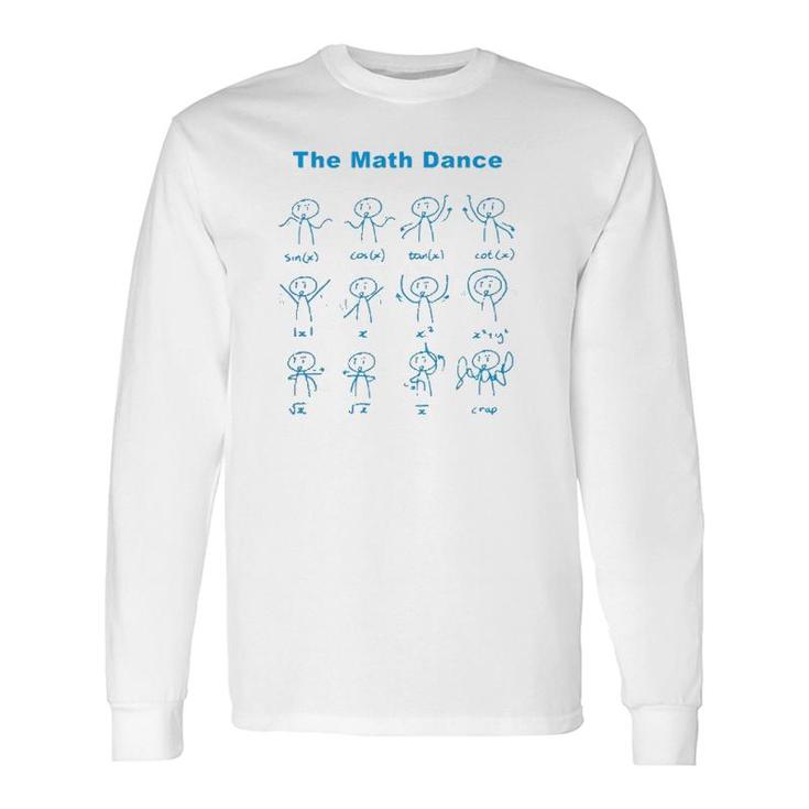 Original The Math Dance Trig Function Long Sleeve T-Shirt T-Shirt
