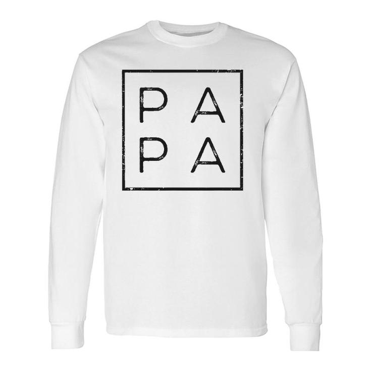 Papa Fathers Day Present For Dad Papa Grandpa Dada Long Sleeve T-Shirt T-Shirt