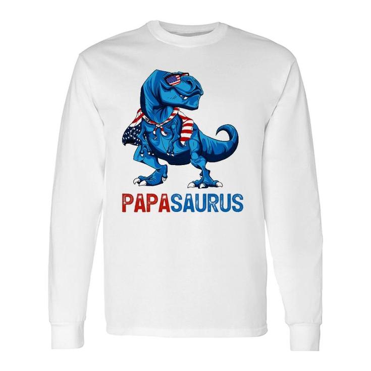 Papasaurusrex Dinosaur Papa Saurus 4Th Of July Daddy Long Sleeve T-Shirt T-Shirt