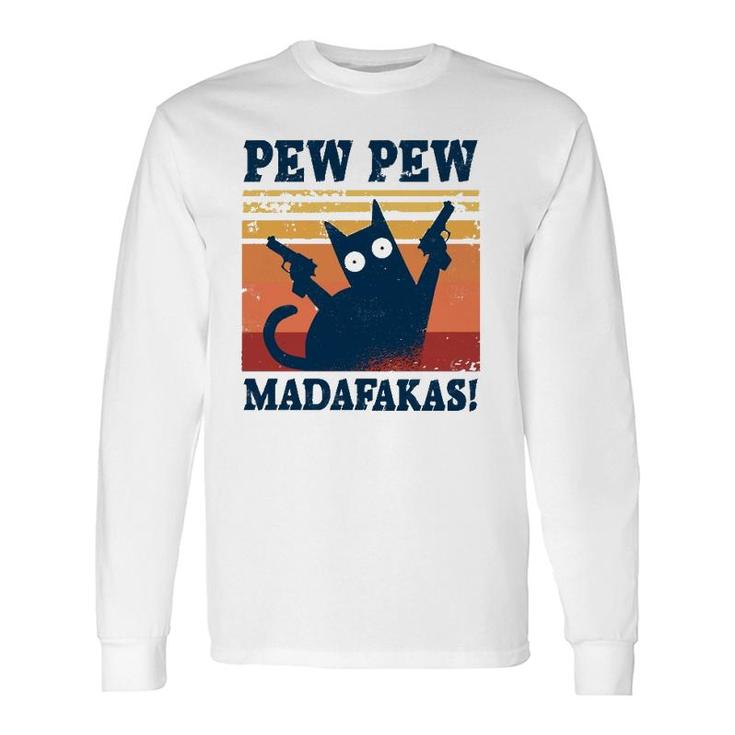 Pew Madafakas Cats Tops Summer Dresses Pyjamas Pew Cat Long Sleeve T-Shirt T-Shirt