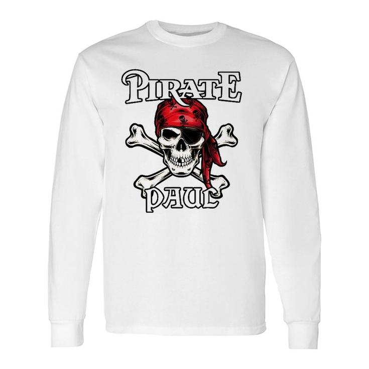 Pirate Paul Pirate Halloween Costume Long Sleeve T-Shirt T-Shirt