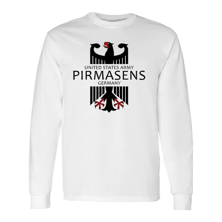 Pirmasens Germany United States Army Military Veteran Long Sleeve T-Shirt T-Shirt