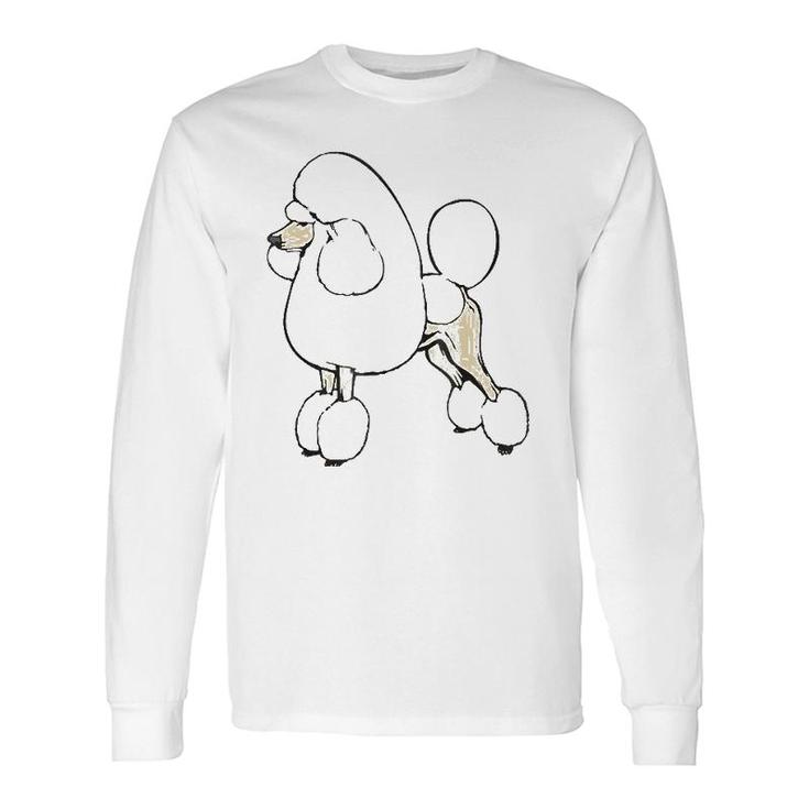 Poodle Dog Breed For Animal Dogs Fan Lover Long Sleeve T-Shirt
