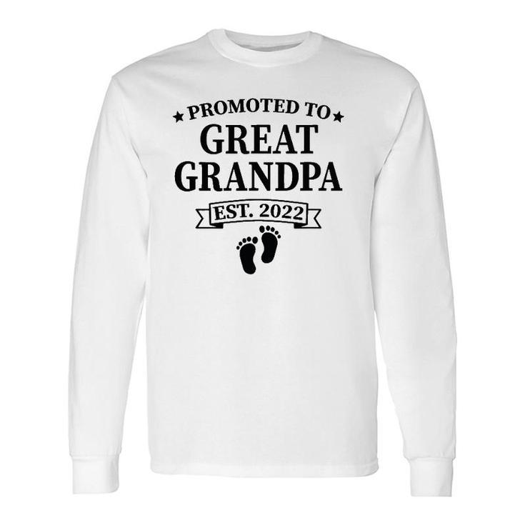 Promoted To Great Grandpa Est 2022, Baby Announcement Long Sleeve T-Shirt T-Shirt