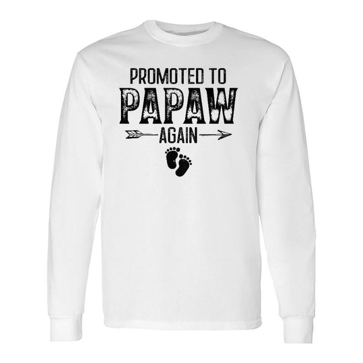 Promoted To Papaw Again Vintage Father's Day For Dad Long Sleeve T-Shirt T-Shirt