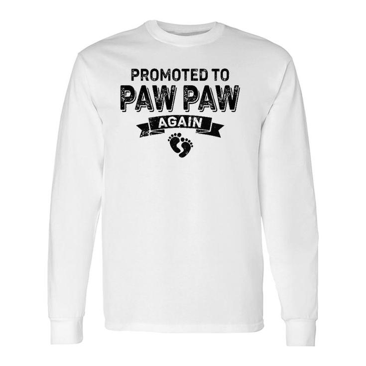 Promoted To Paw Paw Again Vintage Fathers Day Dad Grandpa Long Sleeve T-Shirt T-Shirt