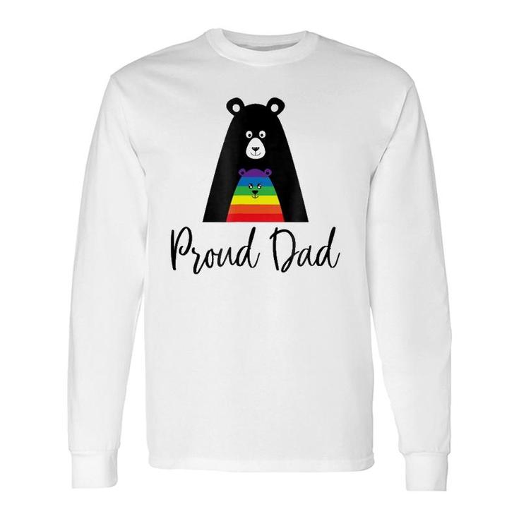 Proud Dad Gay Pride Gay Pride And Father Love Long Sleeve T-Shirt T-Shirt