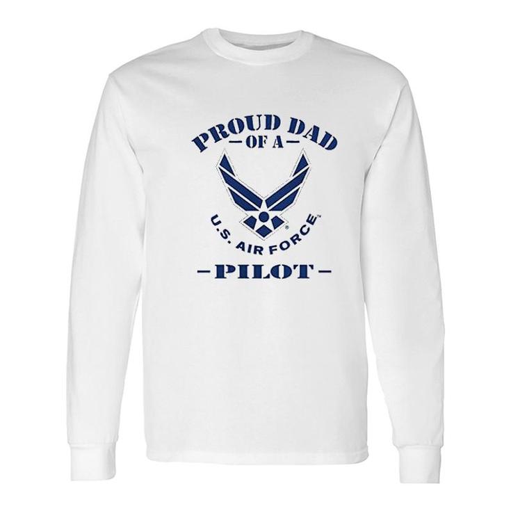 Proud Dad Of A Us Air Force Pilot Cotton Long Sleeve T-Shirt T-Shirt