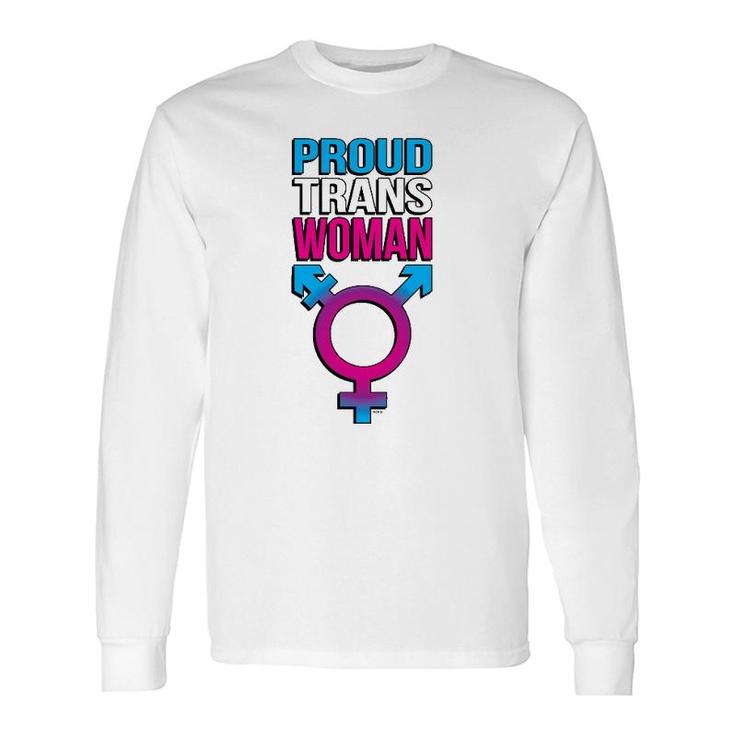 Proud Trans Woman Transgender Pride Long Sleeve T-Shirt