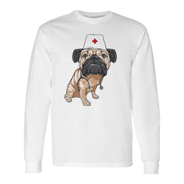 Pug Nurse Cool Nurse Dog Lover Long Sleeve T-Shirt T-Shirt