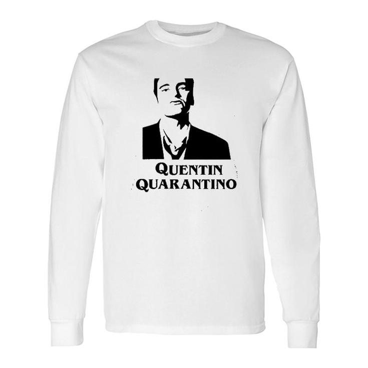 Quentin Quarantino Long Sleeve T-Shirt