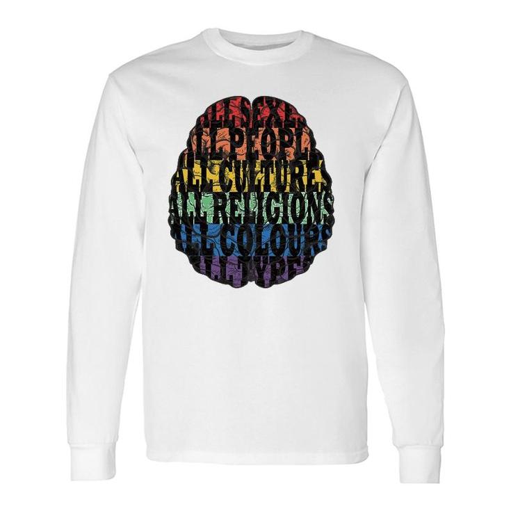 Rainbow Flag Brain Variety Tolerance Rainbow Lgbtq Long Sleeve T-Shirt T-Shirt