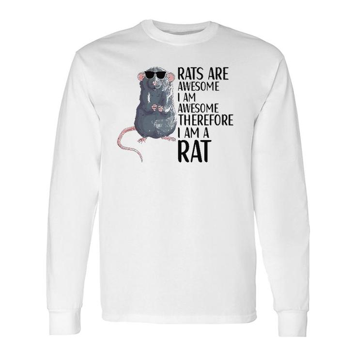 Rats Are Awesome Rat Lover Apparel Long Sleeve T-Shirt T-Shirt