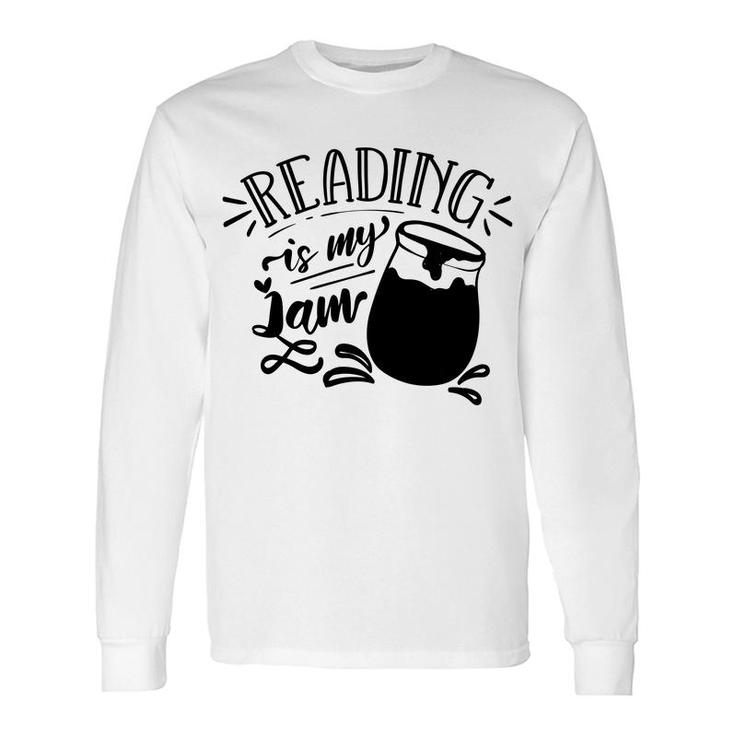Reading Is My Jam Black Decoration Long Sleeve T-Shirt