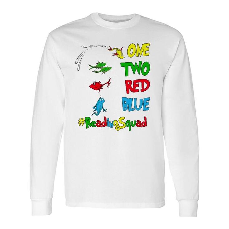 Reading Teacher Squad One Two Red Blue Fish Long Sleeve T-Shirt T-Shirt