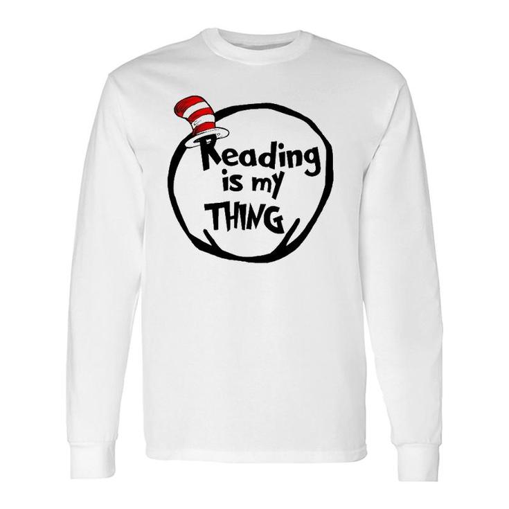 Reading Is My Thing Bookworm Reading Lover Long Sleeve T-Shirt T-Shirt