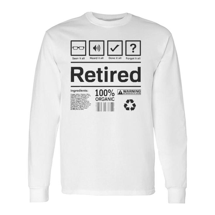 Retired Retirement Long Sleeve T-Shirt T-Shirt