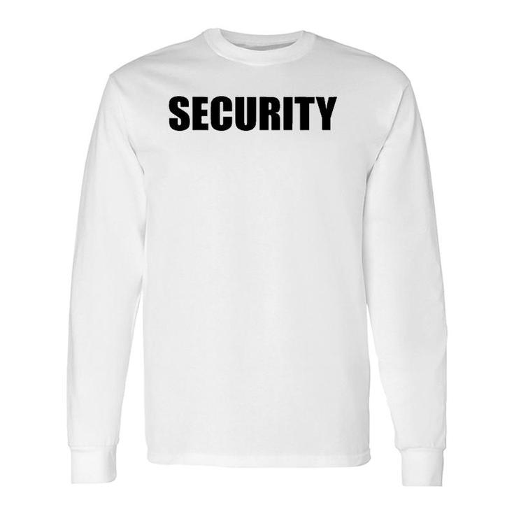 Security In Black Letter One 1 Side Only Long Sleeve T-Shirt T-Shirt