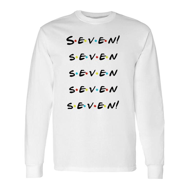 Seven Seven Seven Seven Seven Long Sleeve T-Shirt