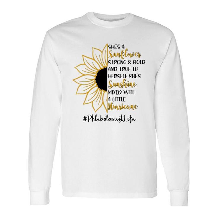 She A Sunflower Phlebotomist Long Sleeve T-Shirt