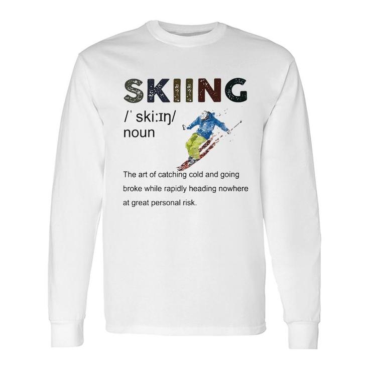 Skiing Definition Long Sleeve T-Shirt