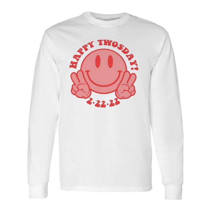 Smile Face Happy Twosday 2022 February 2Nd 2022 2-22-22 Long Sleeve T-Shirt