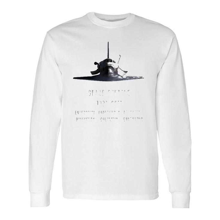 Space Shuttle 10Th Anniversary Last Flight 1981 2011 Ver2 Long Sleeve T-Shirt