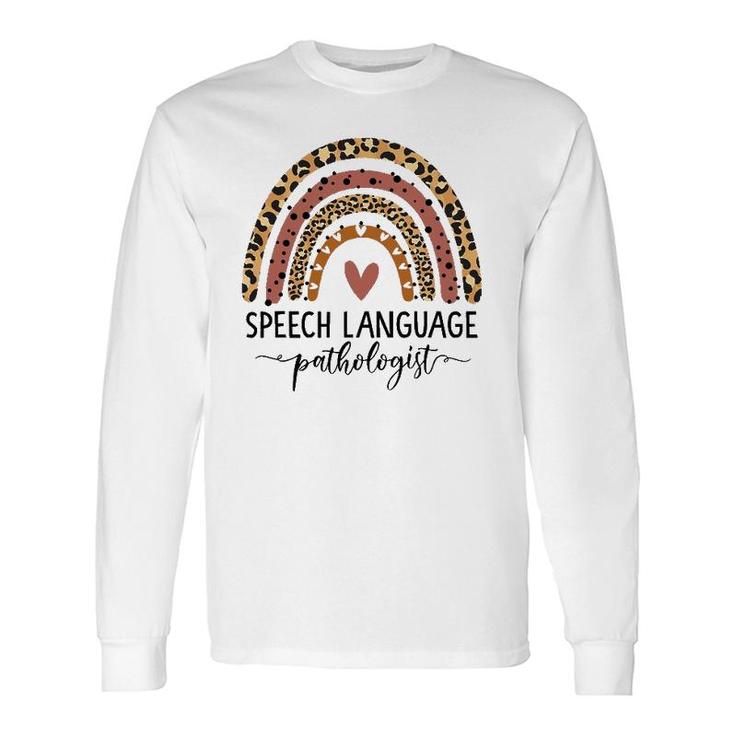 Speech Language Pathologist Rainbow Speech Therapy Slp Long Sleeve T-Shirt T-Shirt
