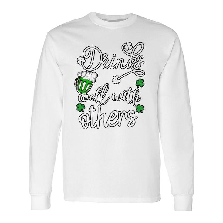 St Patrick's Day Drinks Well With Other Long Sleeve T-Shirt T-Shirt