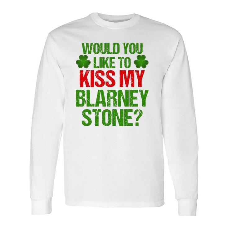 St Patrick's Day Kiss My Blarney Stone Irish Long Sleeve T-Shirt T-Shirt