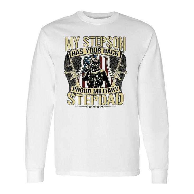 My Stepson Has Your Back Proud Military Stepdad Army Long Sleeve T-Shirt T-Shirt