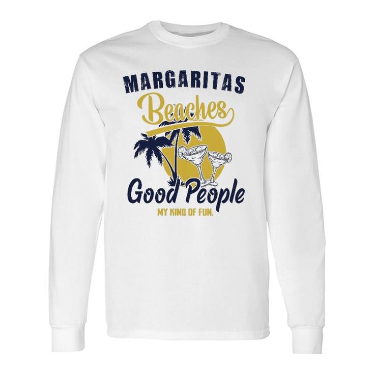 Summer Fun Vacation Margaritas Beaches & Good People Graphic Long Sleeve T-Shirt T-Shirt