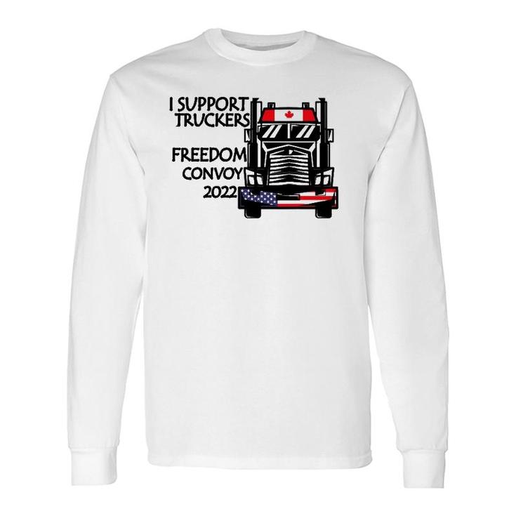 Support Canadian Truckers Freedom Convoy 2022 Usa & Canada Long Sleeve T-Shirt T-Shirt