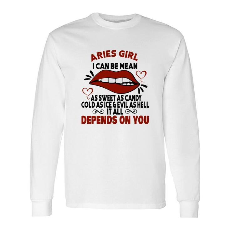 Sweet As Candy Cold As Ice Aries Girl Lip Birthday Long Sleeve T-Shirt