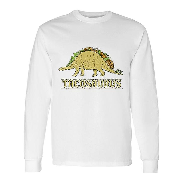 Tacosaurus Long Sleeve T-Shirt