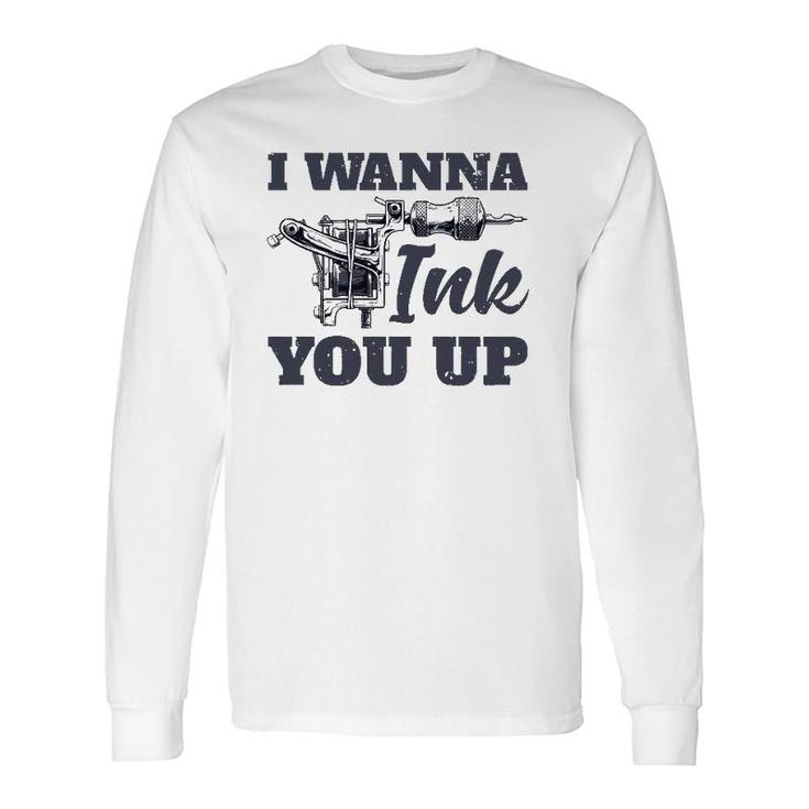 Tattooist Inking Tattoo Artist Tattoo Long Sleeve T-Shirt T-Shirt