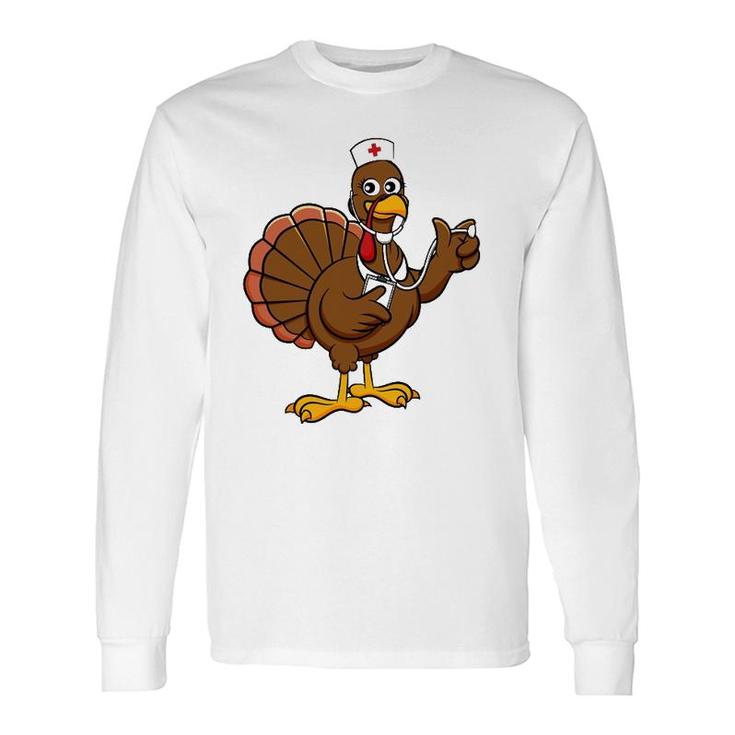 Thanksgiving Nurse Turkey Feast Day Long Sleeve T-Shirt T-Shirt