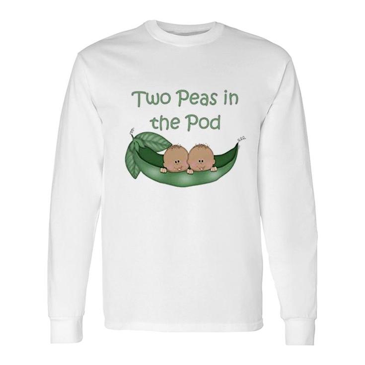 Two Peas In The Pod Long Sleeve T-Shirt T-Shirt