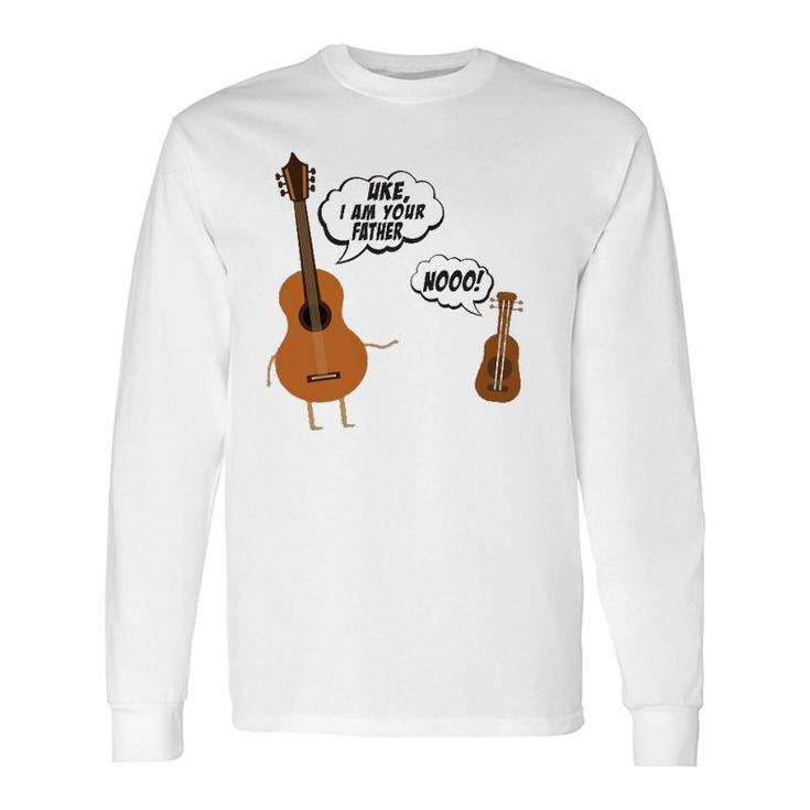Uke I Am Your Father Guitar And Ukulele Long Sleeve T-Shirt T-Shirt