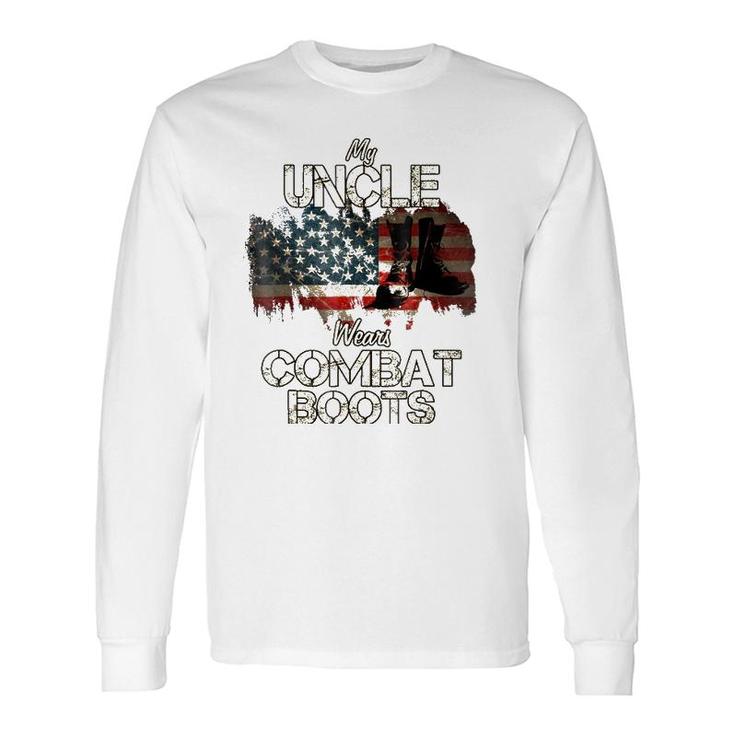 My Uncle Wears Combat Boots Long Sleeve T-Shirt T-Shirt
