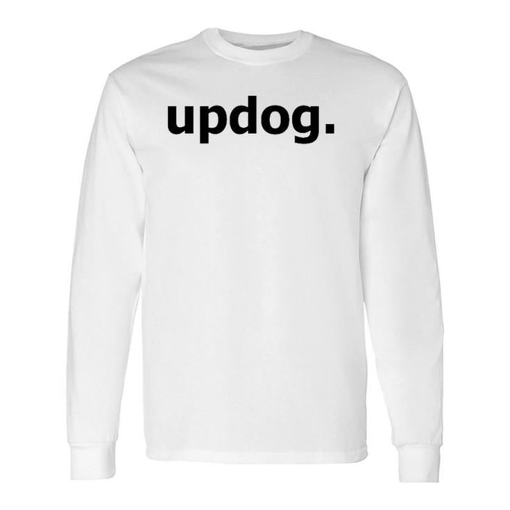 Updog Joke Graphic Tee Long Sleeve T-Shirt