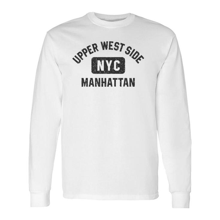 Upper West Side Nyc Gym Style Black W Distressed Black Print Long Sleeve T-Shirt T-Shirt
