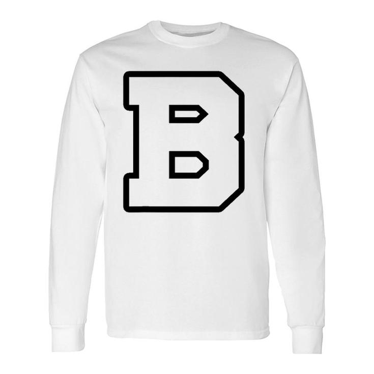 Varsity Letterman B High School Or College Long Sleeve T-Shirt T-Shirt