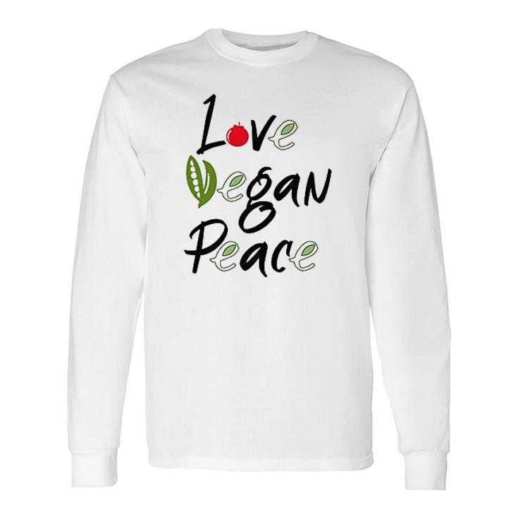 Vegan Power Love Vegan Peace Long Sleeve T-Shirt T-Shirt
