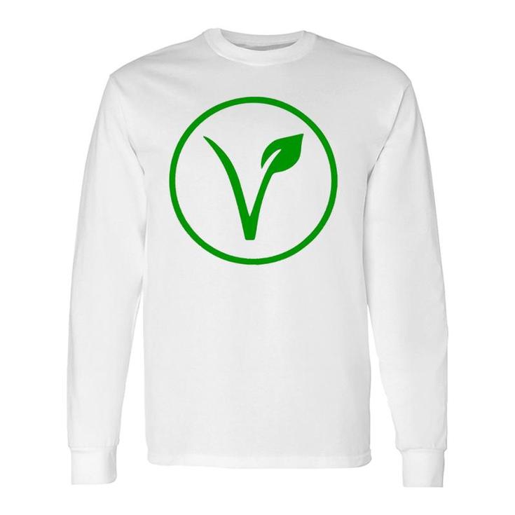 Vegan Symbol Go Vegan Vegetarian Veganism Animal Rights Long Sleeve T-Shirt T-Shirt