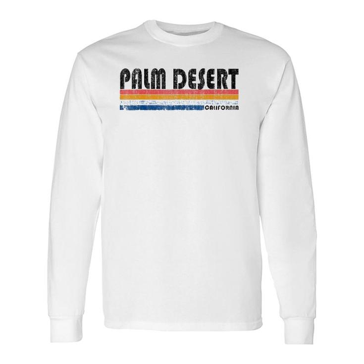 Vintage 1980S Style Palm Desert Ca Long Sleeve T-Shirt