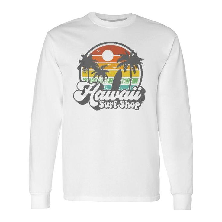 Vintage Hawaii Surf Shop Hawaiian Beach Surfing 70'S Tank Top Long Sleeve T-Shirt T-Shirt