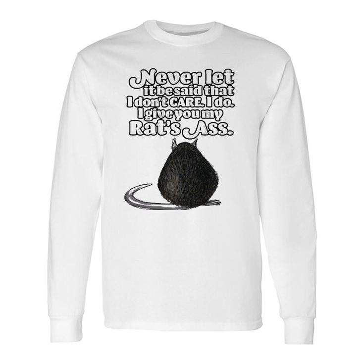 Vintage Saying About A Rat's Ass Grandpa Long Sleeve T-Shirt T-Shirt